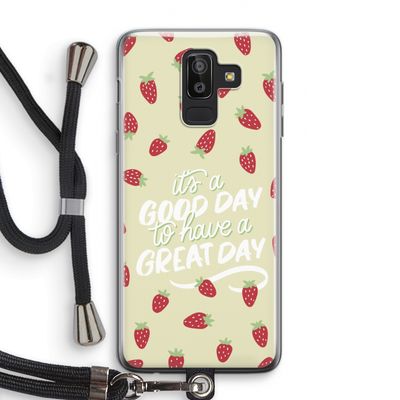 Don't forget to have a great day: Samsung Galaxy J8 (2018) Transparant Hoesje met koord