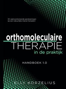 Orthomoleculaire therapie in de praktijk (Hardback)