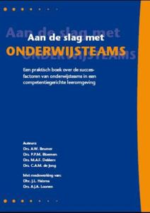 Aan de slag met onderwijsteams (Paperback)