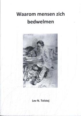 Waarom mensen zich bedwelmen (Paperback)
