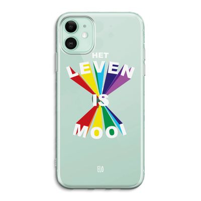 Het Leven Is Mooi: iPhone 11 Transparant Hoesje