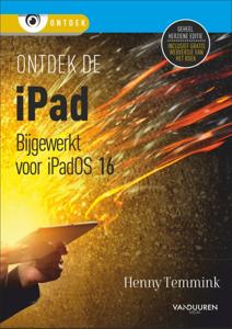 Ontdek de iPad - bijgewerkt tot iPadOS 16 (Paperback)