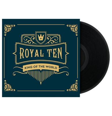 King of the World - Royal Ten LP
