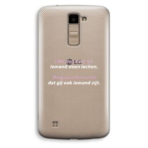 gij zijt ook iemand: LG K10 (2016) Transparant Hoesje