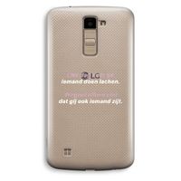 gij zijt ook iemand: LG K10 (2016) Transparant Hoesje gij zijt ook iemand: LG K10 (2016) Transparant Hoesje