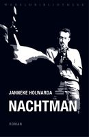 Nachtman - Janneke Holwarda - ebook