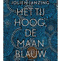 Het tij hoog, de maan blauw