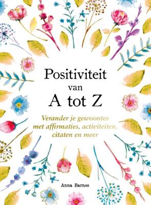 Positiviteit van A tot Z - A tot Z (Hardback)