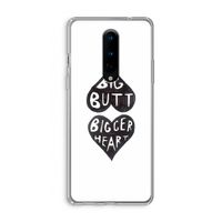 Big butt bigger heart: OnePlus 8 Transparant Hoesje