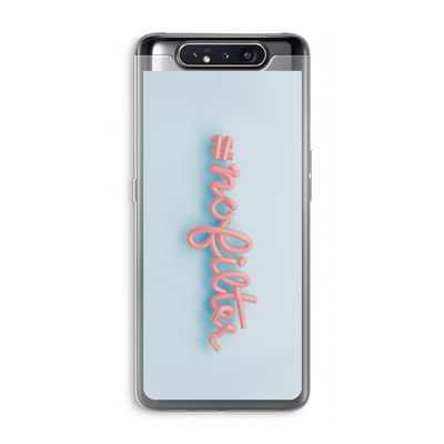 #nofilter: Samsung Galaxy A80 Transparant Hoesje
