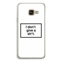 Don't give a shit: Samsung Galaxy A3 (2016) Transparant Hoesje - thumbnail