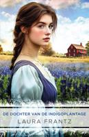 De dochter van de indigoplantage (Paperback)