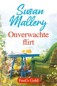 Onverwachte flirt - Susan Mallery - ebook