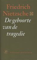 De geboorte van de tragedie - Friedrich Nietzsche - ebook