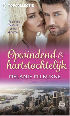 Opwindend & hartstochtelijk - Melanie Milburne - eBook (9789402512359)
