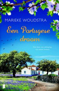 Een Portugese droom - Marieke Woudstra - ebook