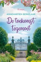 De toekomst tegemoet - Annemartien Berkelaar - Hardcover (9789020537253) - thumbnail