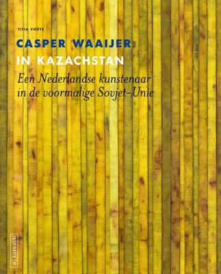 Casper Waaijer in Kazachstan (Paperback)