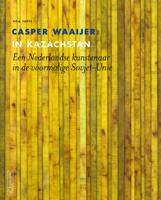 Casper Waaijer in Kazachstan (Paperback)