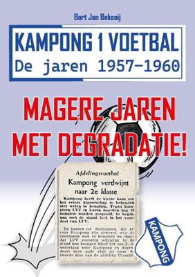Magere jaren met degradatie! (Paperback)