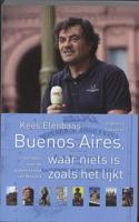 Buenos Aires waar niets is zoals het lijkt (Paperback)