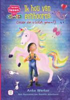 Ik hou van eenhoorns (Hardback)