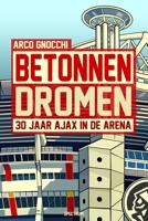 Betonnen dromen - Arco Gnocchi - ebook