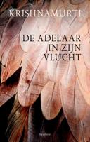 De adelaar in zijn vlucht (Paperback)
