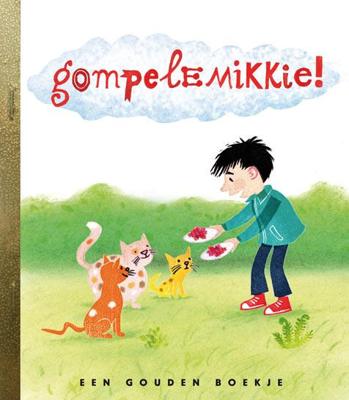 Gompelemikkie! (Hardback)