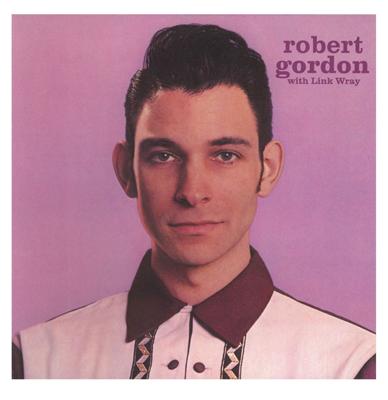 Robert Gordon With Link Wray - Robert Gordon With Link Wray LP