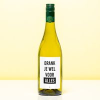 Wijnfles Drank je wel voor alles - Wit (Sauvignon Blanc)