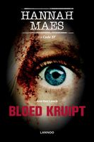 Bloed kruipt - Ann Van Loock - ebook