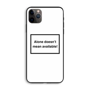 Alone: iPhone 11 Pro Max Biologisch afbreekbaar hoesje