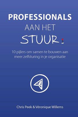 Professionals aan het stuur - Chris Peek, Véronique Willems - eBook (9789492926388)
