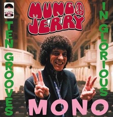 Mungo Jerry - Ten Grooves In Glorious Mono LP