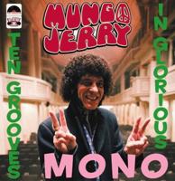 Mungo Jerry - Ten Grooves In Glorious Mono LP