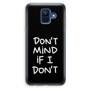Don't Mind: Samsung Galaxy A6 (2018) Transparant Hoesje