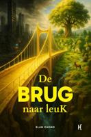 De brug naar leuK (Paperback)