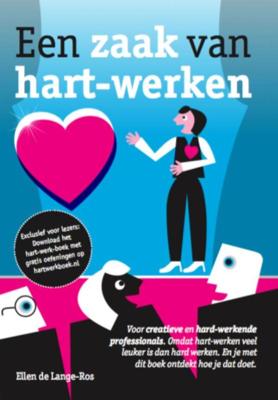 Een zaak van hart werken (Paperback)