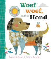 Woef woef, daar is Hond (Kartonboek)