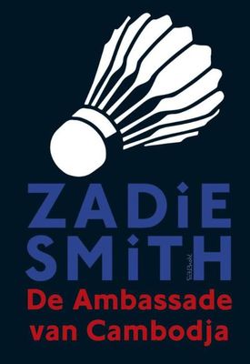 De ambassade van Cambodja - Zadie Smith - ebook
