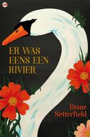 Er was eens een rivier - Diane Setterfield - ebook