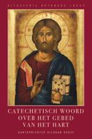 Catechetisch woord Over Het gebed van het Hart (Paperback)
