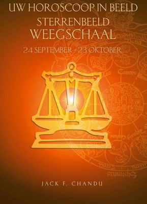 Uw horoscoop in beeld: sterrenbeeld Weegschaal - Jack Chandu - ebook Uw horoscoop in beeld: sterrenbeeld Weegschaal - Jack Chandu - ebook