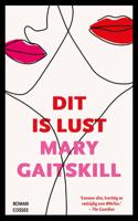 Dit is lust (Paperback)