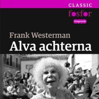 Alva achterna