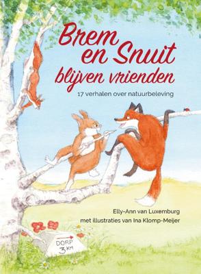 Brem en Snuit blijven vrienden (Hardback)