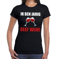 Ik ben jarig geef wijn t-shirt zwart dames