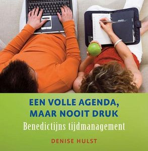 Een volle agenda maar nooit druk - Denise Hulst - ebook