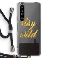 Stay wild: Sony Xperia 1 III Transparant Hoesje met koord